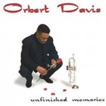 Orbert Davis - Unfinished Memories cover art